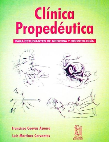 Clínica Propedéutica para estudiantes de medicina y odontología-Impreso