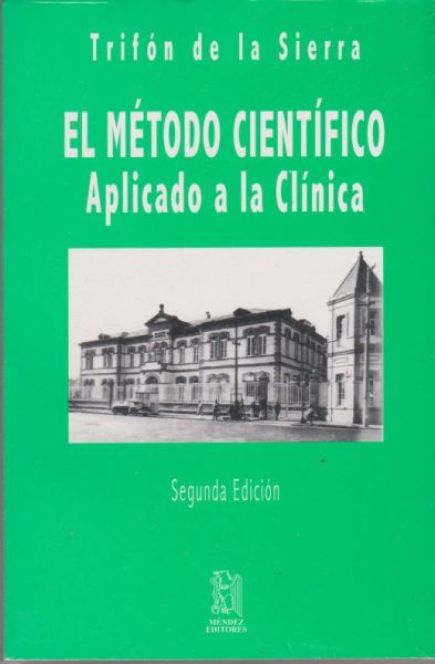 El Método Científico Aplicado a la Clínica
