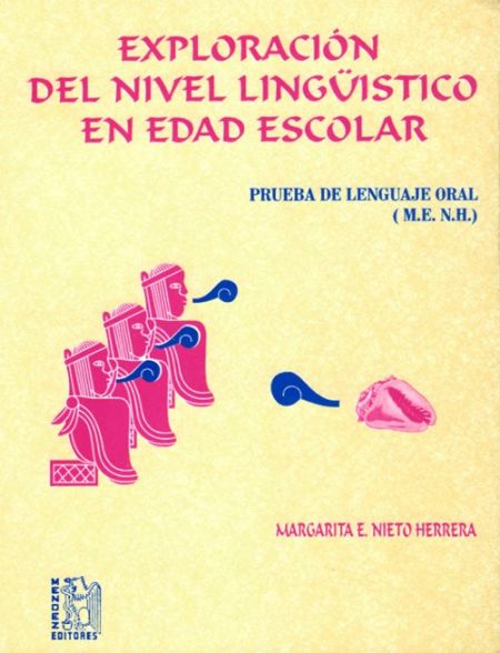 Exploración del nivel lingüístico en edad escolar