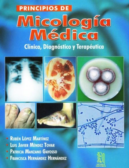 Principios de Micología Médica, Clínica y Diagnóstico y Terapéutica